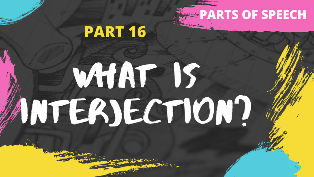 What is an Interjection? | nihirshah.in