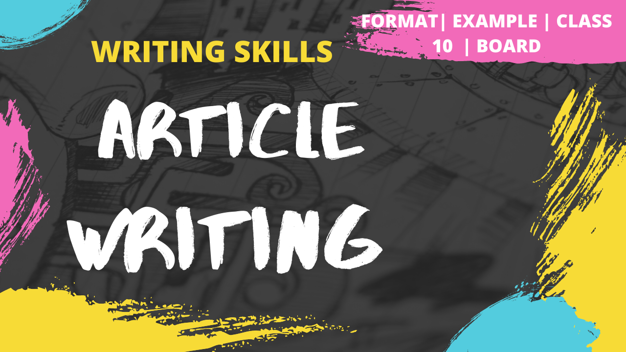 How to write an Article | Article Writing