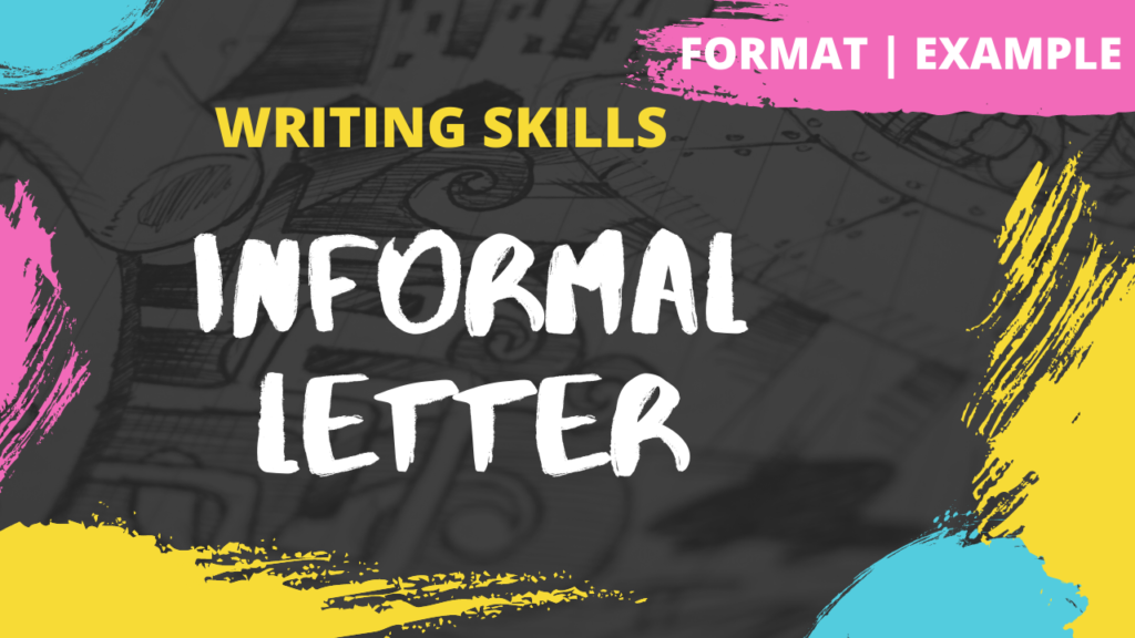 Informal Letter | How to write an Informal Letter | nihirshah.in